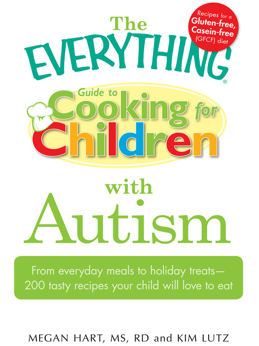 Cover image for The Everything Guide to Cooking for Children with Autism